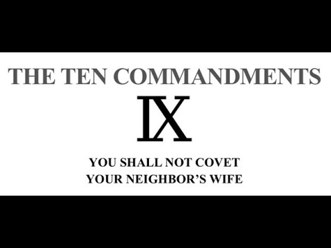 The 10 Commandments: Ninth Commandment