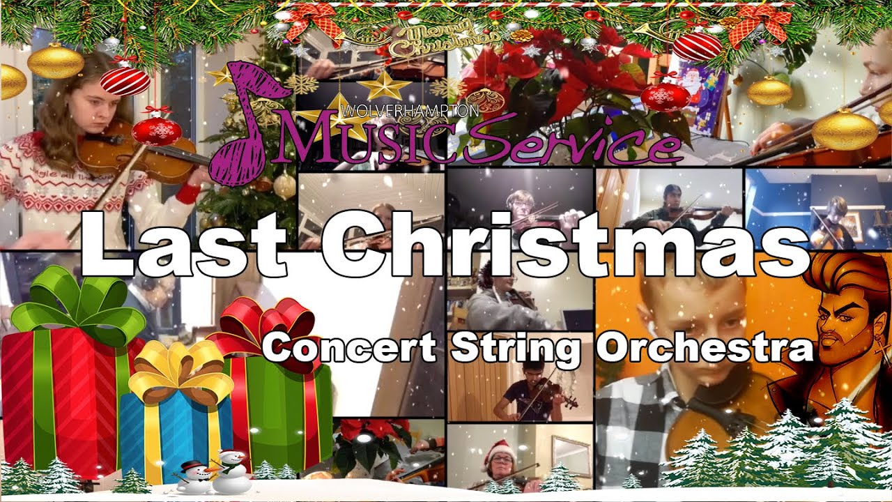 WMS Concert String Orchestra - Last Christmas [Wolverhampton Music Service]