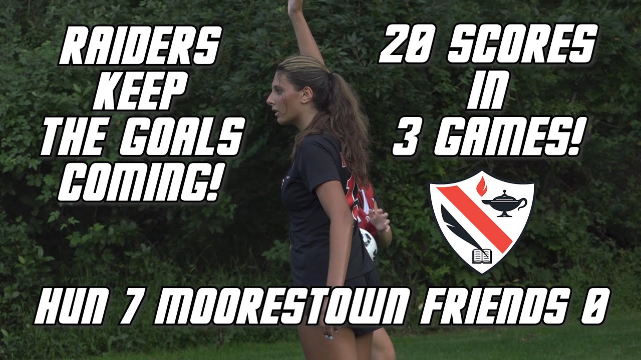 Hun 7 Moorestown Friends 0 | Girls Soccer Highlights