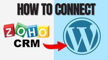 How to Connect ZOHO CRM to WordPress (FULL GUIDE)