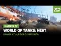 World of Tanks: HEAT | Gameplay aus der Closed Beta