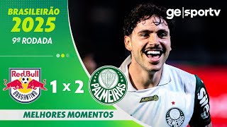Thumbnail for BRAGANTINO 1 X 2 PALMEIRAS | MELHORES MOMENTOS | 9ª RODADA BRASILEIRÃO 2025 | ge.globo