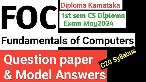 FOC Fundamentals of Computers #FOC #Question paper & Answers#Diploma Exam May2024#Diploma Karnataka