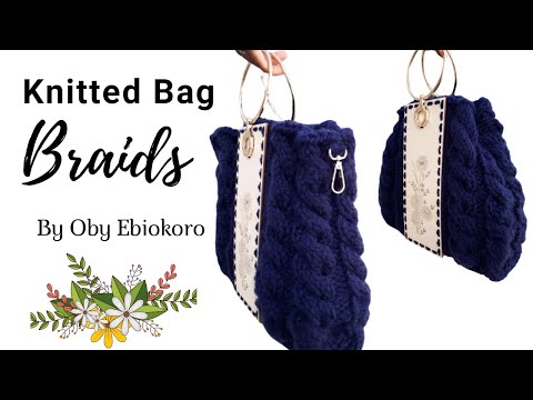 Borsa Trecce ai ferri / malha saco Tutorial / Oby Ebiokoro
