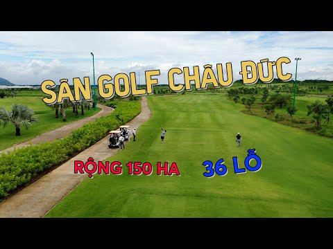 Video Cận cảnh sự hoành tráng và sang trọng ở sân golf Châu... - youtube