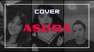 RAVI, Chillin Homie, Xydo, Cold Bay - '阿修羅 (Asura)' Cover by Yura Arra, Lauditta, Luna