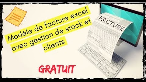 Modèle de facture excel avec gestion de stock et clients gratuit - شرح بالدارجة