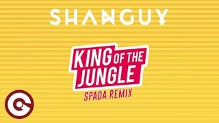 SHANGUY - King Of The Jungle (Spada Remix) Resimi
