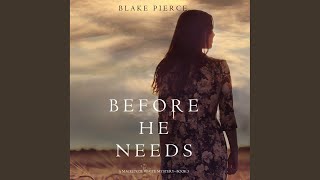 Chapter 18.8 - Before He Needs (A Mackenzie White Mystery—Book 5)