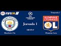 1. Manchester City vs Olympique Lyon - UEFA Champions League (J1) - FIFA 19