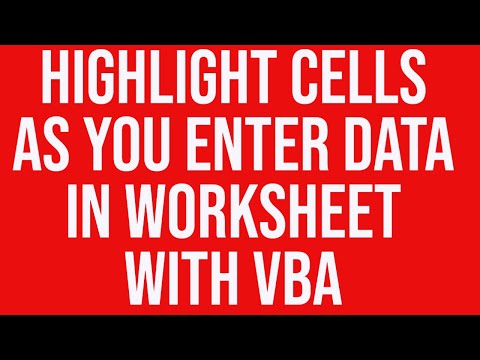 Highlighting Excel cells while entering data