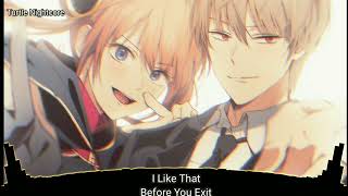 Nightcore - I Like That - Before You Exit