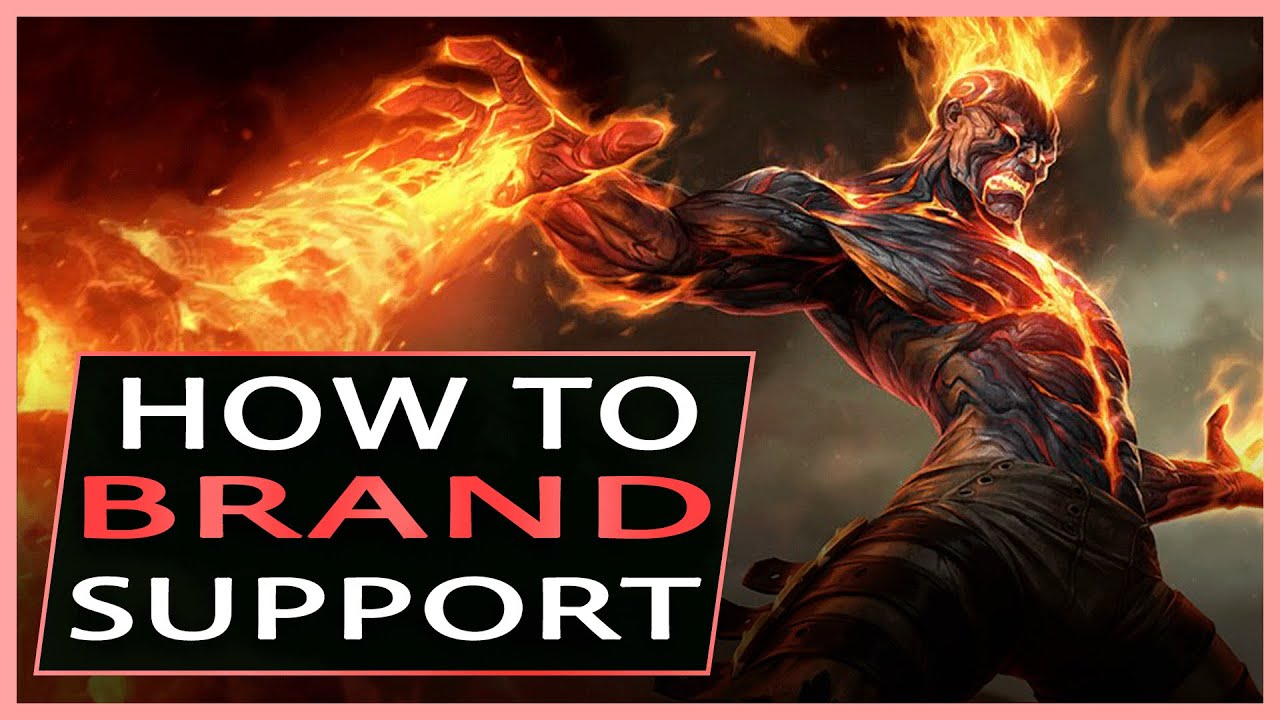 provokere Merchandiser Rationalisering How to Brand Support in League of Legends - YouTube