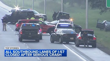 Serious crash shuts down I-57 in south suburbs: ISP