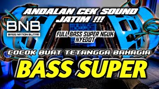 DJ BASS SUPER BUAT CEK SOUND JERNIH SANGAR | BASS NATION BLITAR TERBARU