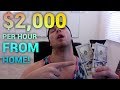 How I Get Paid $2,000 Per HOUR From HOME