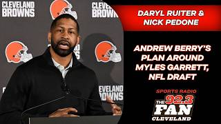 What Browns GM Andrew Berry has done since Myles Garrett's trade request, NFL Draft decisions loom