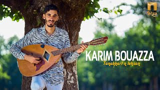 Karim Bouazza - Tanakkart N Lehsan Clip Officiel
