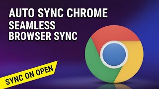 How to Enable Auto Sync in Google Chrome