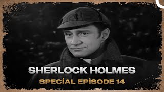 Sherlock Holmes | Special Episode 14