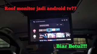 DIY Ubah roof monitor jadi android tv  pasang mi tv stick