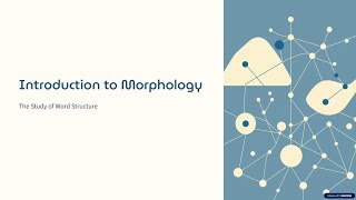What is Morphology | Word Structure & Morphemes Simplified