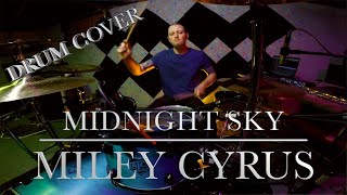Midnight Sky - Miley Cyrus | DRUM COVER