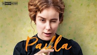 Paula (2016) | Trailer | Carla Juri | Albrecht Schuch | Roxane Duran | Christian Schwochow