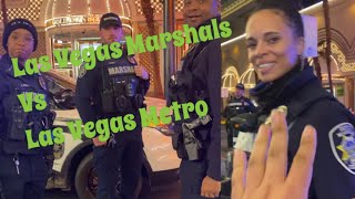 Las Vegas marshals vs Lv Metro with nasty nate