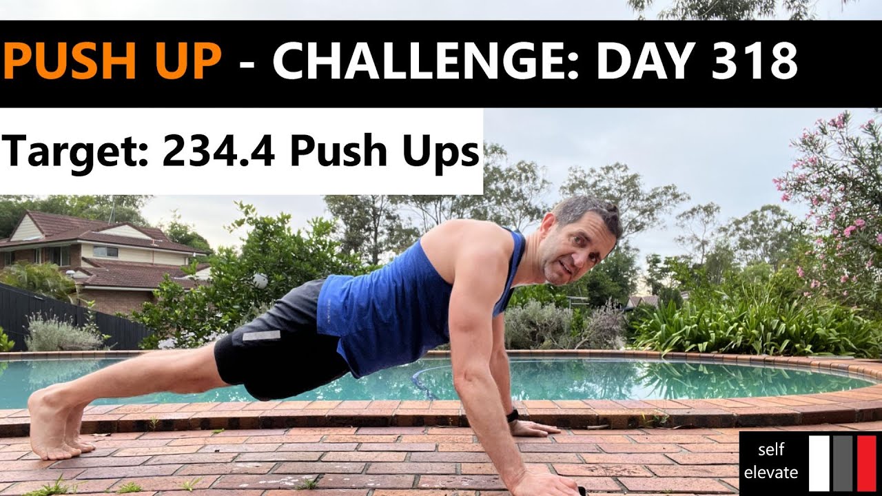 365 Day Push Up Challenge - Day 318 - YouTube