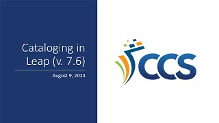 Cataloging in Leap (v. 7.6) - August 9, 2024