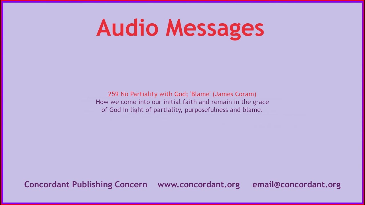259 No Partiality with God; 'Blame' (James Coram)