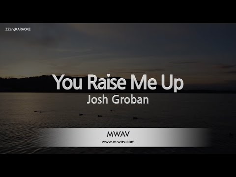 <strong>Josh</strong> <strong>Groban</strong>-You Raise Me Up (MR/Instrumental) [ZZang KARAOKE]