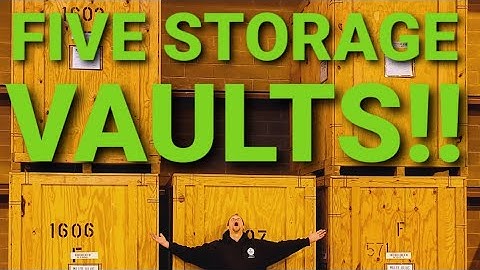 I bought 5 Storage VAULTS & can