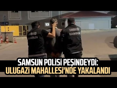 Polis peşindeydi: Ulugazi Mahallesi'nde yakalandı