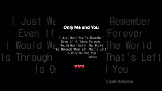 Only Me and You #liyahsaturno #liyahsaturnocover #saturnohits