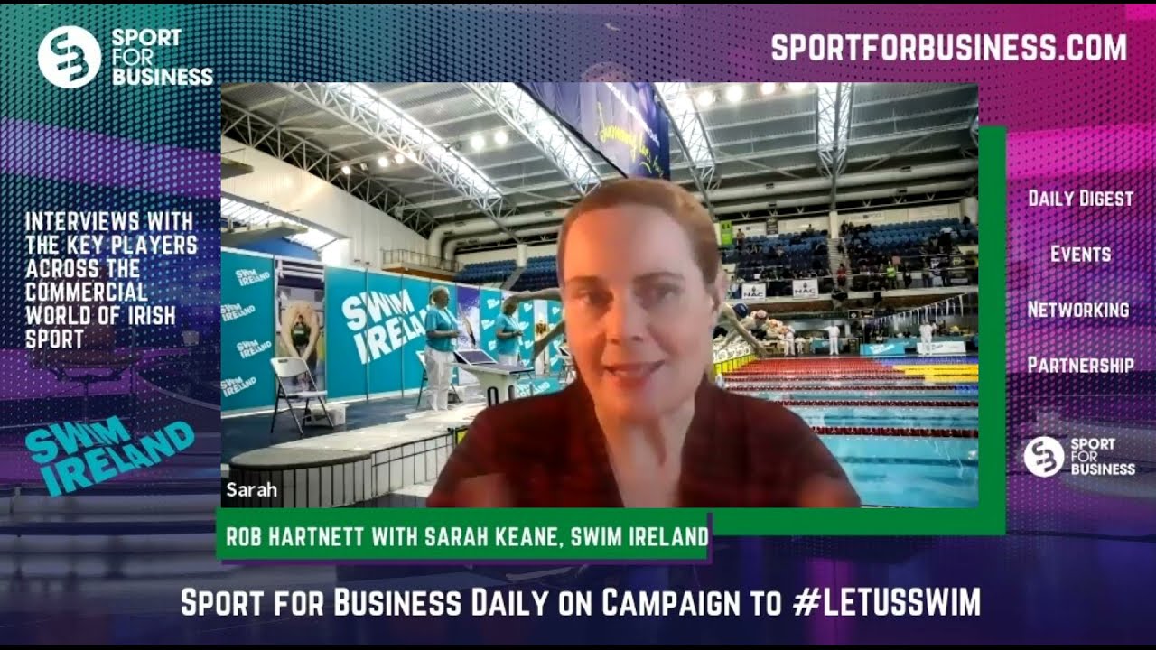 Sport for Business with Sarah Keane of Swim Ireland on a rare generation of Irish talent
