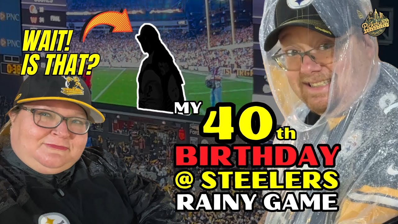 My 40th Birthday At The Steeler Game You Won t Believe Who Showed Up my-40th-birthday-at-the-steeler-game-you-won-t-believe-who-showed-up