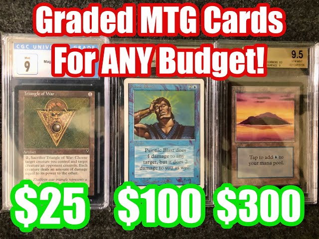 Getting into GRADED MTG at ANY Budget! Reserved List and Vintage MTG for  every collector BGS CGC PSA - YouTube