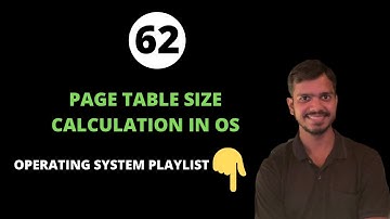 Page Number, Page Offset, Frame Number and Page Table Size | Memory Management | Operating System