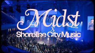 Midst (Live) | Shoreline City Music ft. Tailor English