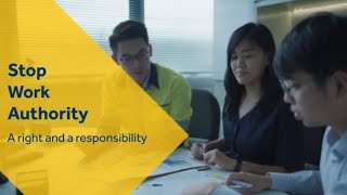 Stop Work Authority - A right and a responsibility