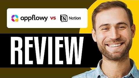 AppFlowy Vs Notion In 2025: Which One Should You Use?