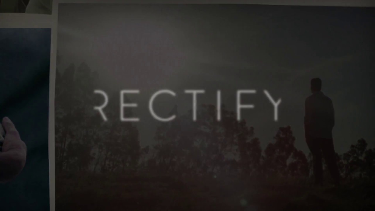 Rectify opening sequence (Final episode)