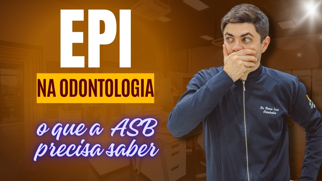 EPI NA ODONTOLOGIA | ASB TOTAL - YouTube