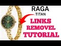 How to Resize Titan Raga Ladies Watch Strap | Easy Link Removal Tutorial । Raga 95345YEA31