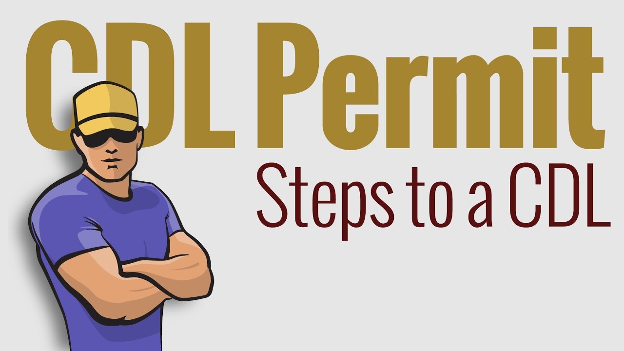 CDL Permit Steps to a CDL YouTube