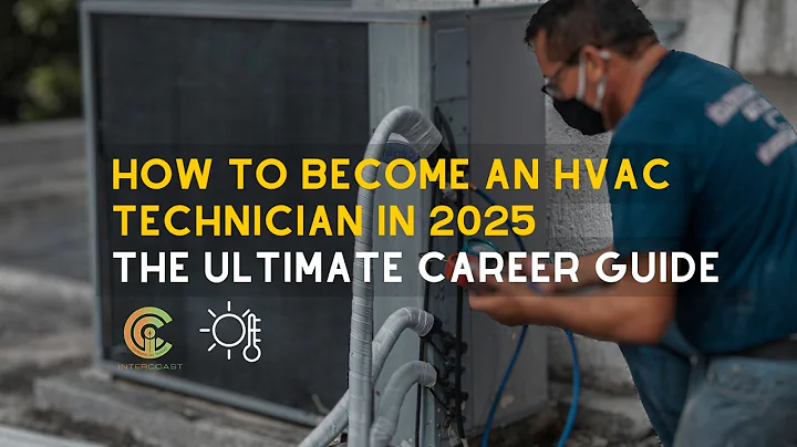 How to Become an HVAC Technician in 2025 | The Ultimate Career Guide
