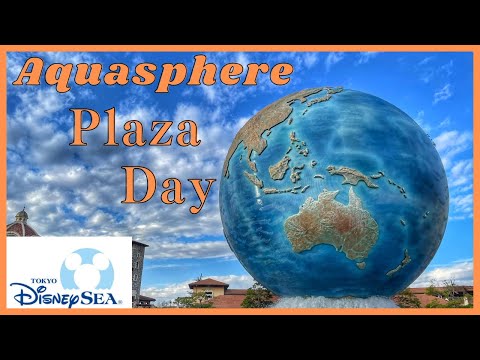 【ぼーっと眺めながら】Aquasphere Plaza Day【Tokyo Disney SEA】
