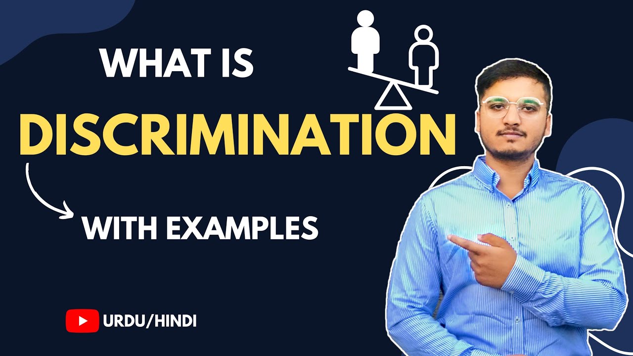 What is Discrimination? Urdu / Hindi